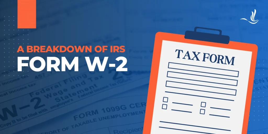 A Breakdown of IRS Form W-2