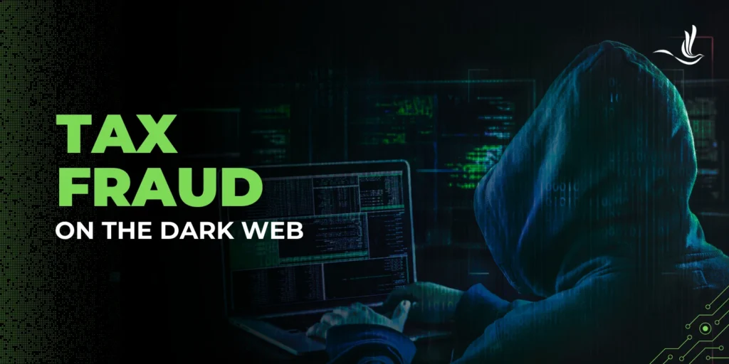 Tax Fraud on the Dark Web